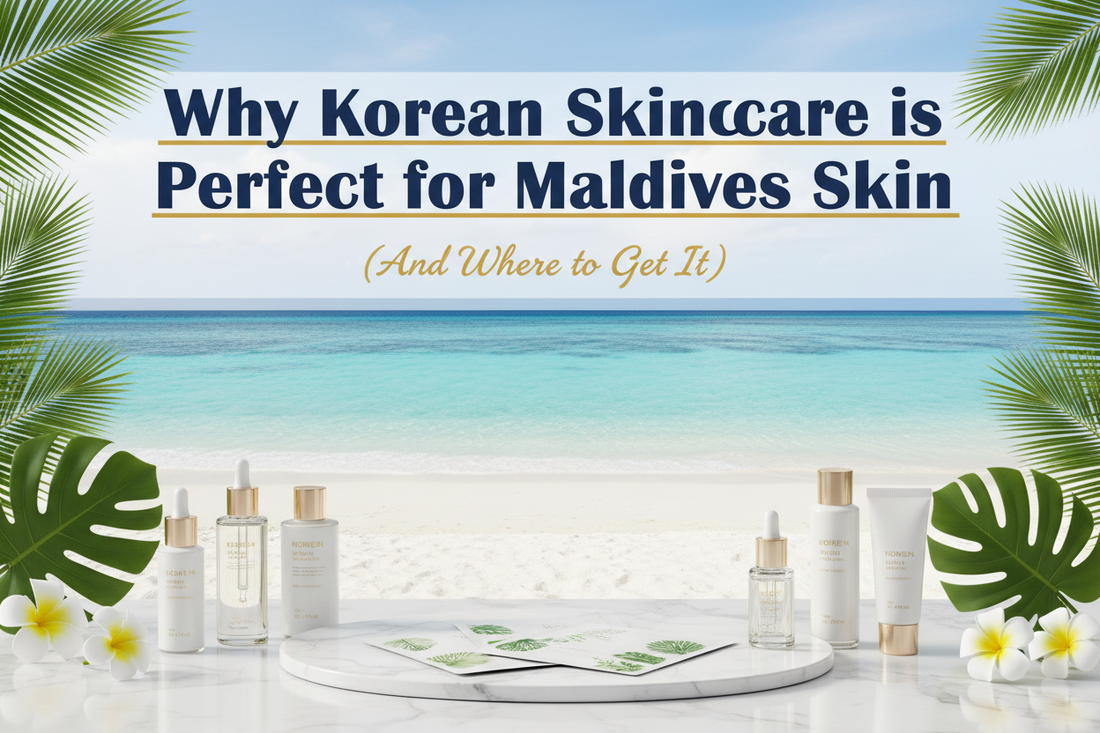 Why Korean Skincare is Perfect for Maldives Skin (And Where to Get It)